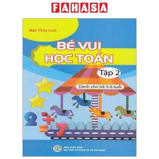 Sách bé vui học toán - dành cho trẻ 5-6 tuổi - tập 2