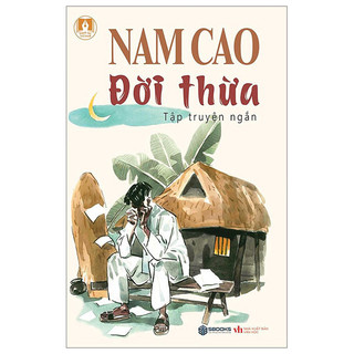 Sách Danh Tác Việt Nam - Đời Thừa