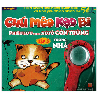 Sách - Chú Mèo Kẹo Bi Phiêu lưu Trong Xứ Sở Côn Trùng (Tập 5): Trong Nhà