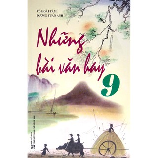 Sách - Những Bài Văn Hay - Lớp 9