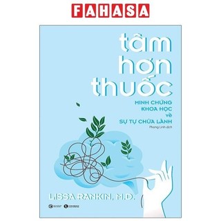 Sách tâm hơn thuốc - minh chứng khoa học về sự tự chữa lành