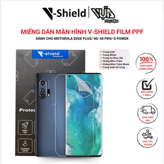 Miếng Dán Màn Hình V-Shield Film Ppf Dành Cho Motorola Edge Plus/ 40/ 40 Pro/ G Power