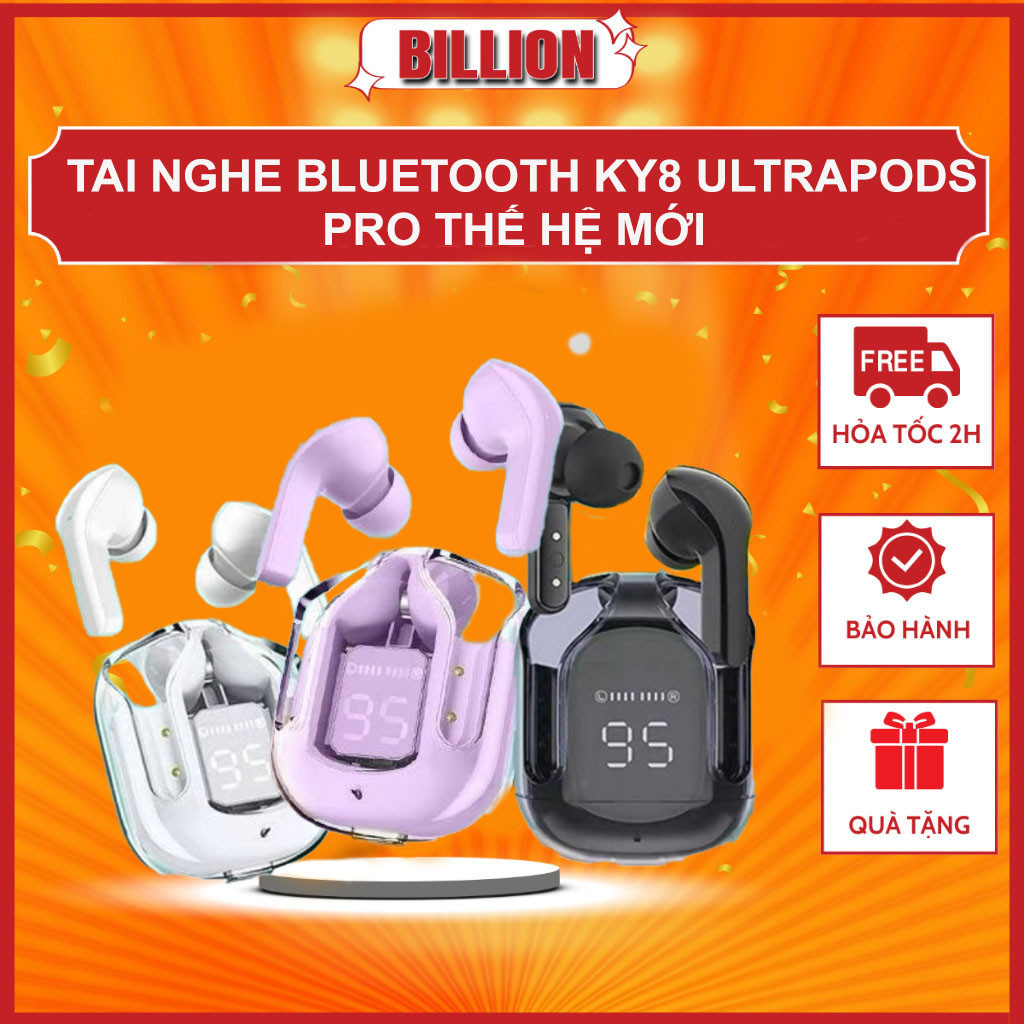 Tai Nghe Bluetooth BILLION KY8 Ultrapods Pro Pin 3500mAH Nghe Nhạc Đàm Thoại 6 Giờ Liên Tục