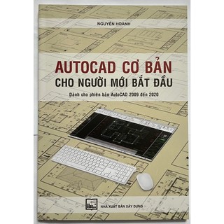 Sách - AUTOCAD Cơ Bản Cho Người Mới Bắt Đầu
