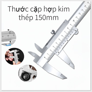 Caliper cơ 150mm- Chất liệu thép cacbon bền bỉ, thước cặp cơ inox chống gỉ, độ chính xác cao