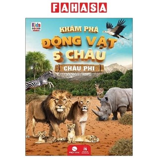 Sách khám phá động vật 5 châu - châu phi