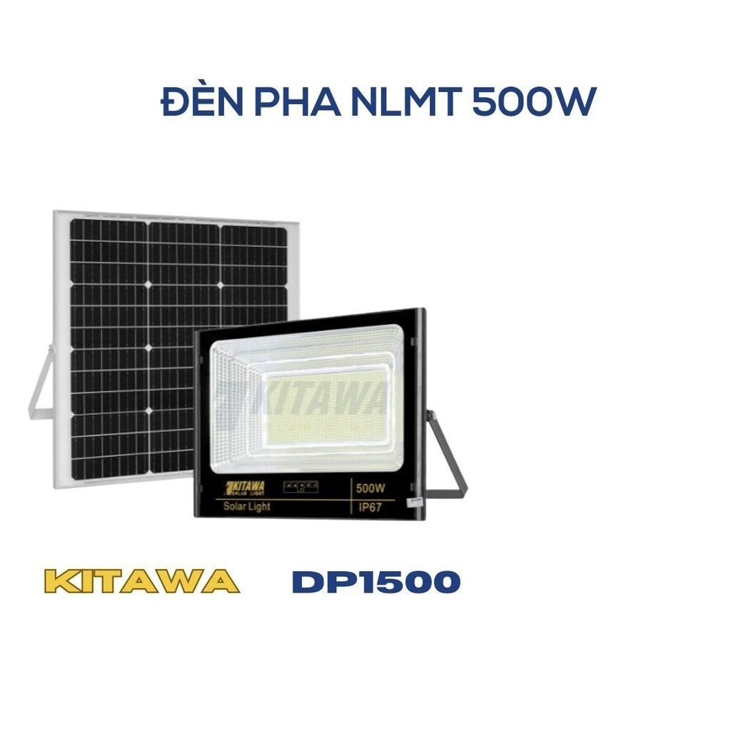 [500W] Đèn Pha Năng Lượng Mặt Trời Kitawa 500W DP1500 - Đèn Led Năng Lượng Chống Nước Chống Bụi IP67