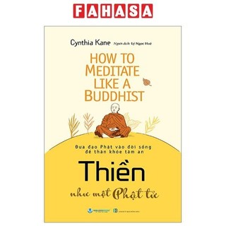 Sách how to meditate like a buddhist - thiền như một phật tử