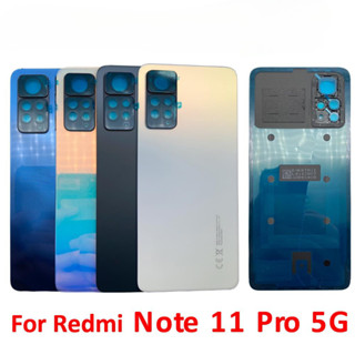 Thay Thế Cho Xiaomi Redmi Note 11 Pro 5G Pin Cửa Kính Phía Sau Vỏ Thay Thế Một Phần Sửa Chữa
