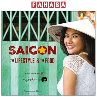 Sách Saigon - The Lifestyle And The Food