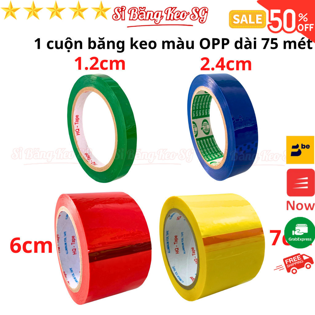 SKU347 - 1 cuộn băng keo màu OPP nhiều màu 1.2cm, 2.4cm, 6cm, 7cm - dài 75 mét, lõi giấy 3mm