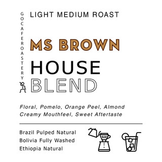 House blend, cà phê blend ms brown - g.o cafe roastery