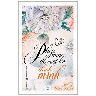 Sách Phép Màu Để Vượt Lên Chính Mình