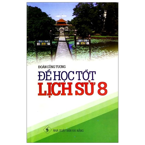 Sách - Để Học Tốt Lịch Sử 8 (Tái Bản 2020)