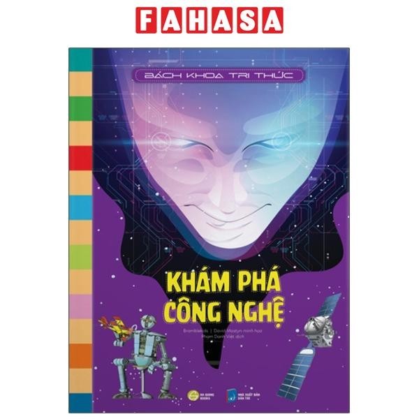 Sách Bách Khoa Tri Thức - Khám Phá Công Nghệ