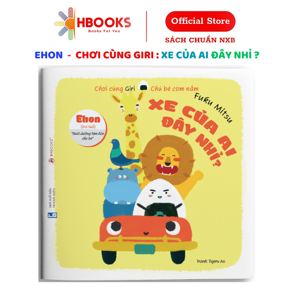 Sách Ehon - Xe Của Ai Đấy Nhỉ? - Ehon Cho Bé 0-6 Tuổi - Wabooks