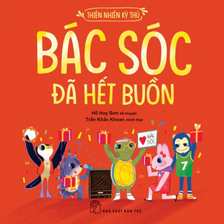 Sách -  Bác Sóc Đã Hết Buồn - NXB Trẻ