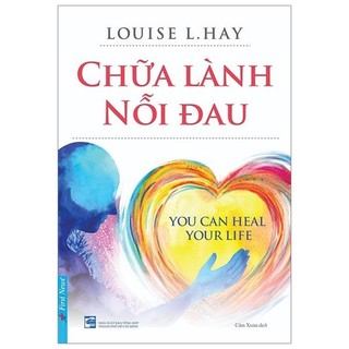 Sách Chữa Lành Nỗi Đau (Tái Bản 2024)