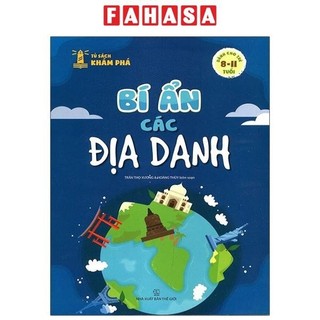 Sách tủ sách khám phá - bí ẩn các địa danh