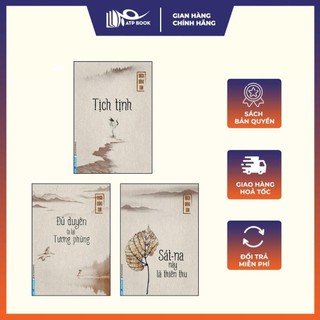 Sách - bộ/lẻ tịch tịnh + đủ duyên ta lại tương phùng + sát-na này là thiên thu