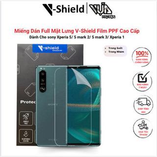 Miếng Dán Full Mặt Lưng V-Shield Film PPF Cao Cấp Dành Cho sony Xperia 5/ 5 mark 2/5 mark 3/Xperia 1