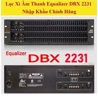  Chính Hãng | Lọc Xì EquaLizes DBX 2231 Hàng Mới 100% ,Với 32 band mỗi kênh 2 kênh 64 Band Cắt Bớt Dải Tần Xấu 