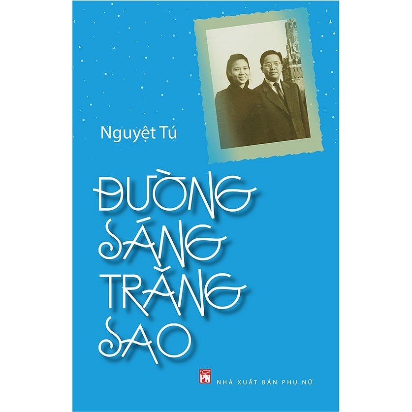 Sách - Đường Sáng Trăng Sao (Tái Bản 2018)