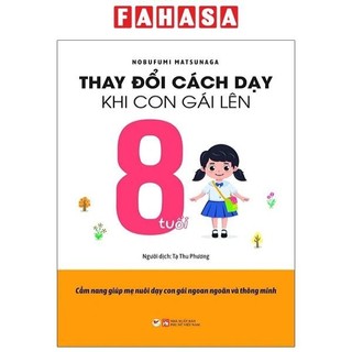 Sách thay đổi cách dạy khi con gái lên 8 tuổi