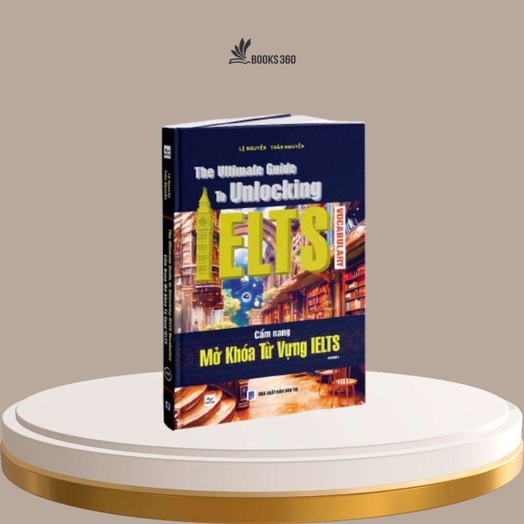 Cẩm Nang Mở Khóa Từ Vựng IELTS - Cuốn sách luôn năm trong best seller - Thebooks 360