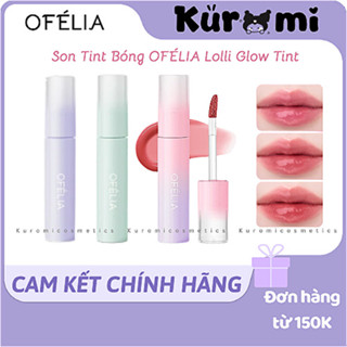   OFÉLIA  Son Tint Bóng OFÉLIA Lolli Glow Tint  Ofelia Son Tint Bóng Lâu Trôi Cho Đôi Môi Căng Mọng 3.9g Kuromi cosmetic 