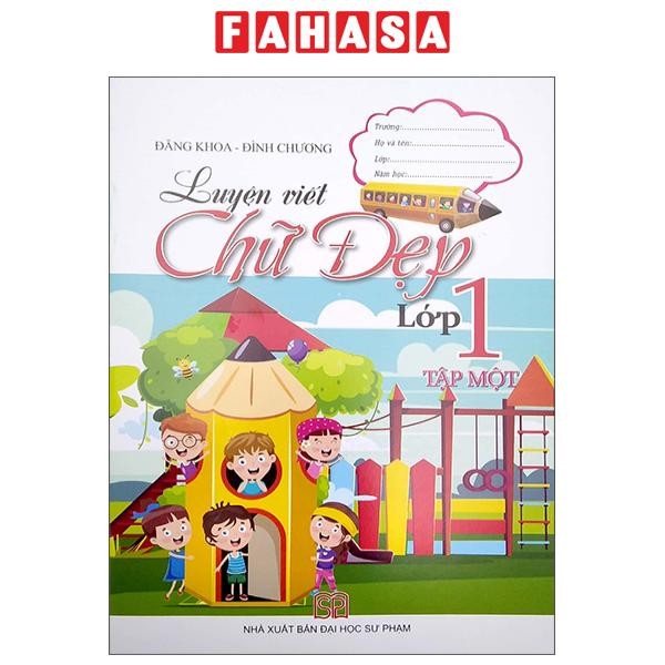 Sách Luyện Viết Chữ Đẹp Lớp 1 - Tập 1