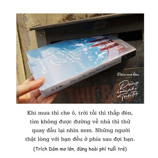 Sách Dám Mơ Lớn, Đừng Hoài Phí Tuổi Trẻ