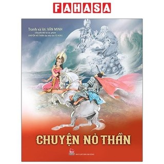 Sách Chuyện Nỏ Thần - Truyện Thiếu Nhi