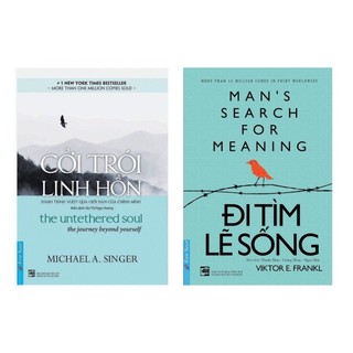 Cởi trói linh hồn + đi tìm lẽ sống