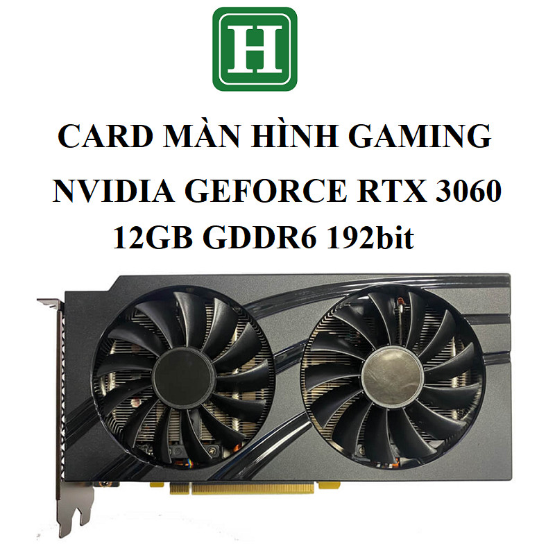 Card màn hình NVIDIA RTX 2060, 2070, 2080, 3060, 4000 8GB - 12GB GDDR6, hàng zin tháo máy BH 6 tháng