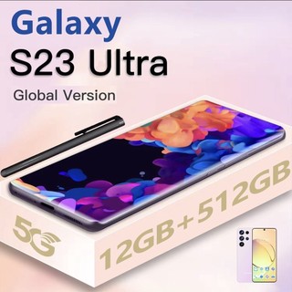 Điện Thoại Di động Mới Bán Chạy S23 Ultra 7,5 Inch Toàn Màn Hình Điện Thoại Android 4G/5G Bộ Nhớ Lớn 256GB/128GB/512GB