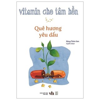 Sách - Vitamin Cho Tâm Hồn - Quê Hương Yêu Dấu