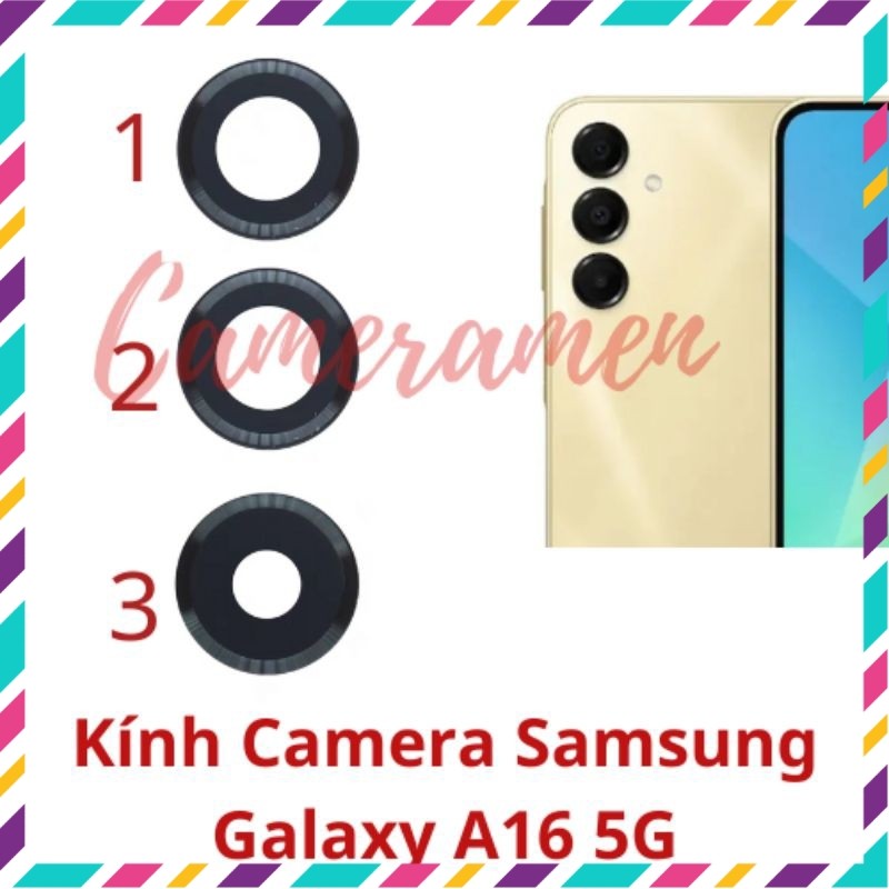 Kính Camera Samsung Galaxy A16 5G / Sam Sung A16 ( Có sẵn )