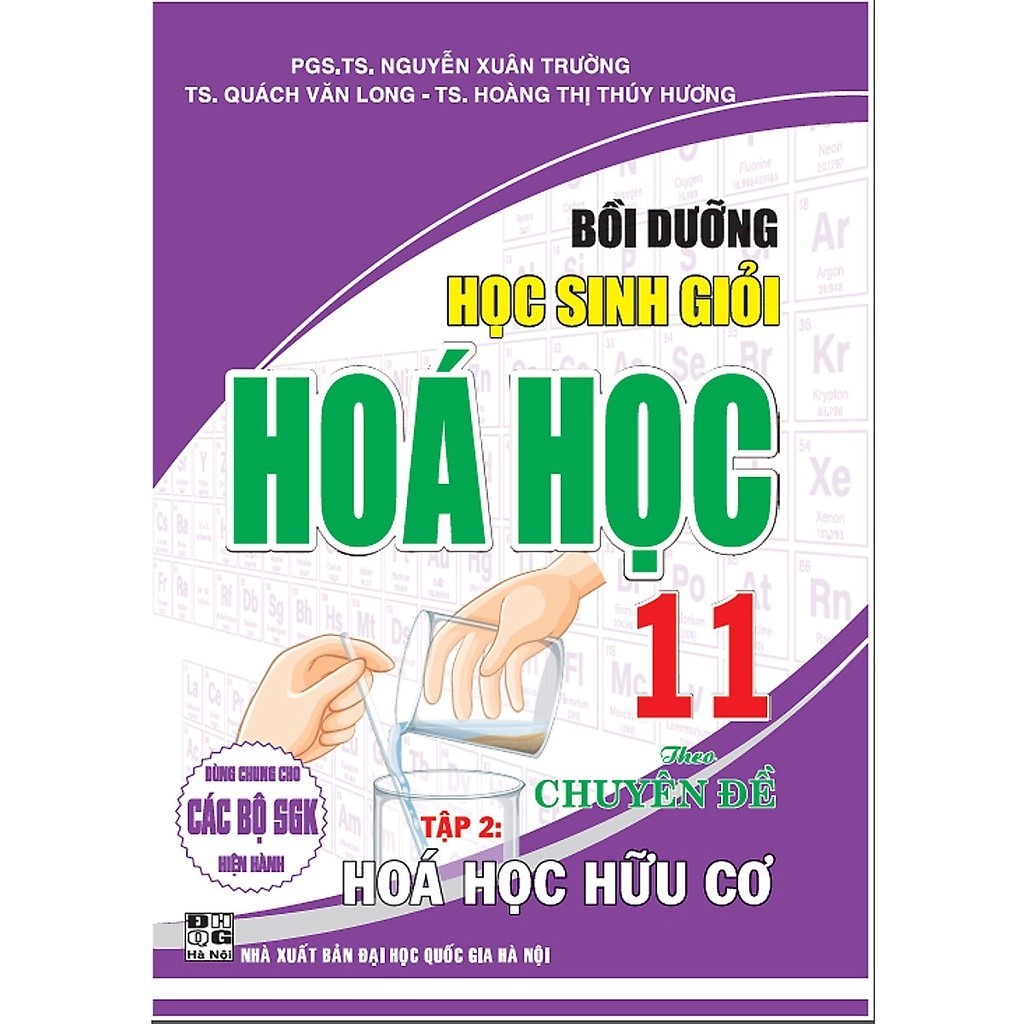 SÁCH - Bồi Dưỡng Học Sinh Giỏi Hoá Học 11 Theo Chuyên Đề Hoá Hữu Cơ tập 2 (Dùng Chung Cho Các Bộ SGK