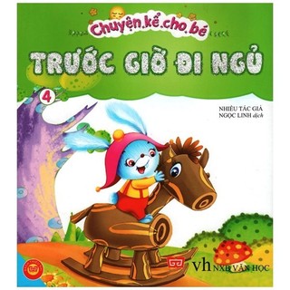 Sách - Chuyện Kể Cho Bé Trước Giờ Đi Ngủ (Tập 4)