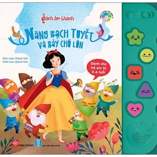 Sách Sách Âm Thanh - Nàng Bạch Tuyết Và Bảy Chú Lùn