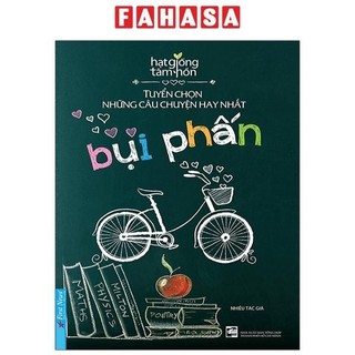 Sách Bụi Phấn - Tuyển Chọn Những Câu Chuyện Hay Nhất (Tái Bản)