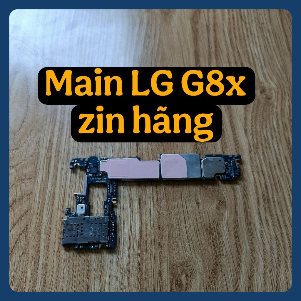Mainboard LG G8x zin hãng, ae cần gì ib shop nha