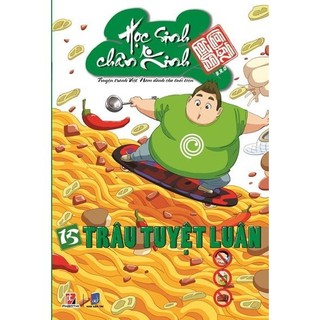 Sách - Học Sinh Chân Kinh - Tập 15 - Trâu Tuyệt Luân