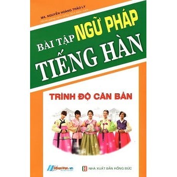 Sách Bài Tập Ngữ Pháp Tiếng Hàn (Trình Độ Căn Bản)