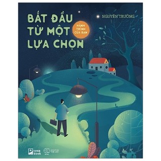 Sách - hành trình của bạn bắt đầu từ một lựa chọn