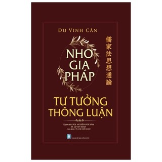 Sách nho gia pháp: tư tưởng thông luận