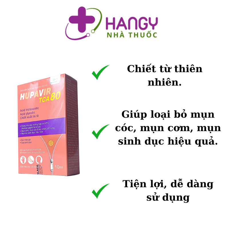 Dung dịch chấm lên da giúp giảm mụn cóc, sùi mào gà, gai sinh dục HUPAVIR TCA 80% (Lọ 10ml) - Hangy