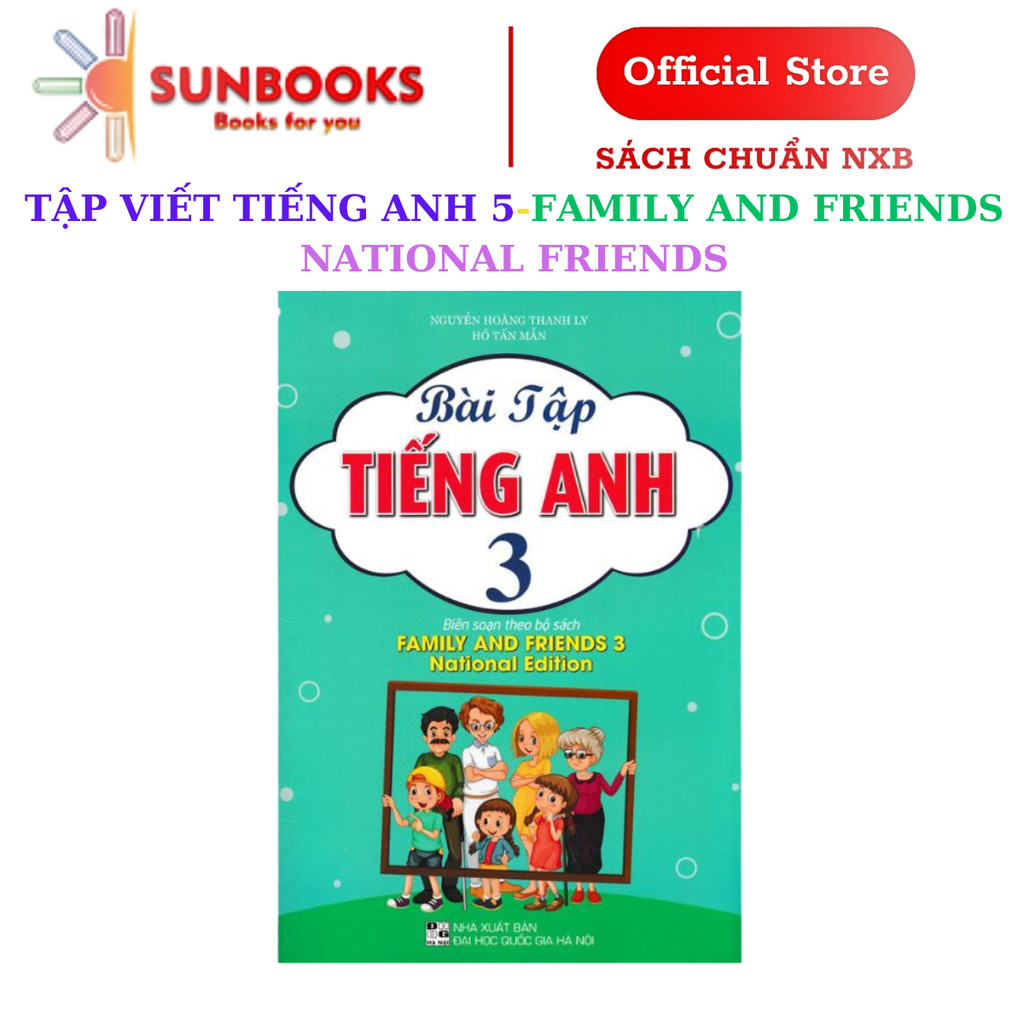 Sách - Bài Tập Tiếng Anh 3 (Biên Soạn Theo Bộ Sách Family And Friends 3 National Edition)