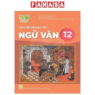 Sách chuyên đề học tập ngữ văn 12
